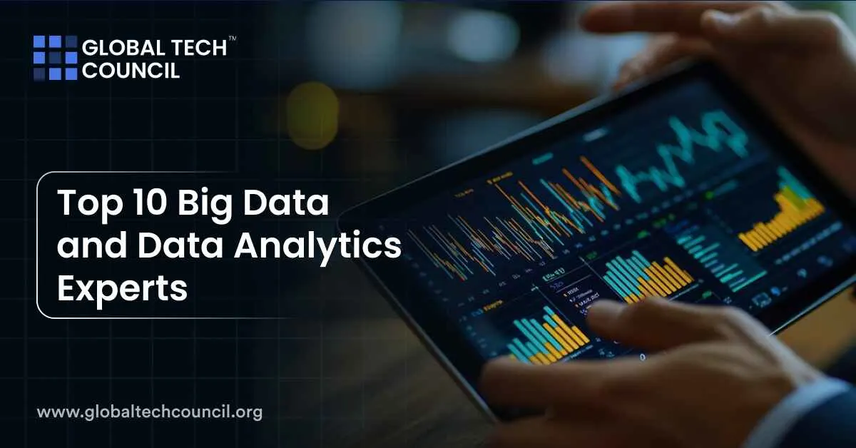 Top 10 Big Data and Data Analytics Experts