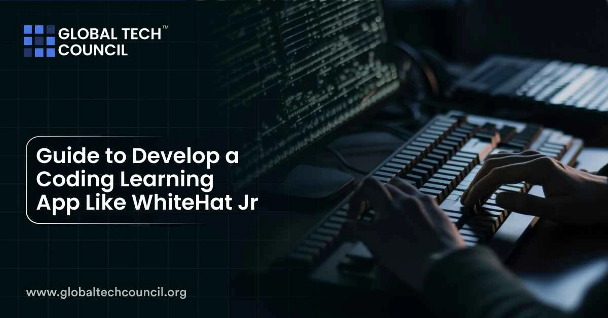 Guide to Develop a Coding Learning App Like WhiteHat Jr