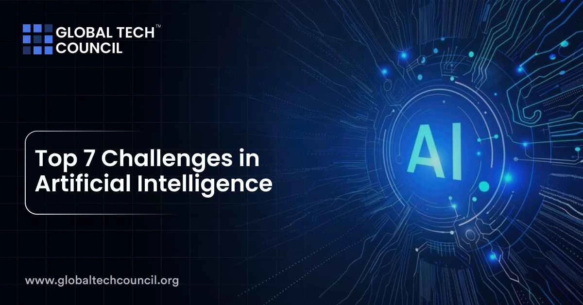 Top 7 Challenges in Artificial Intelligence