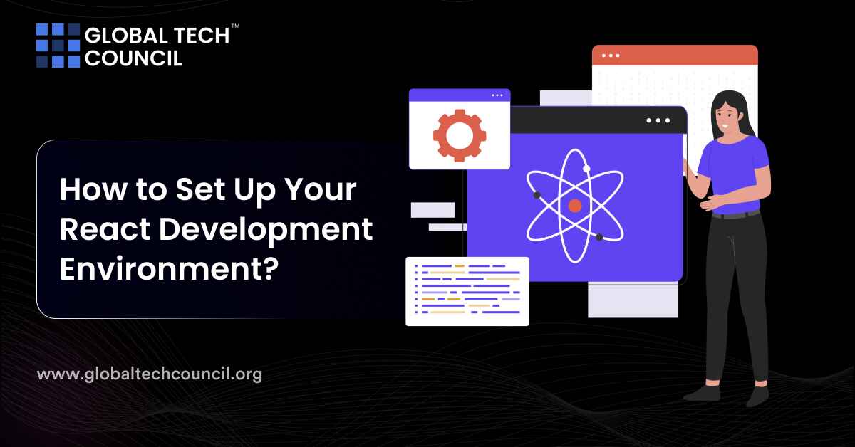 How to Set Up Your React Development Environment?