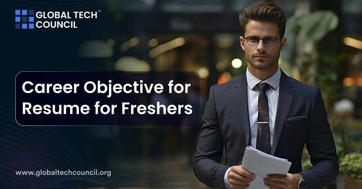 Career Objective for Resume for Freshers