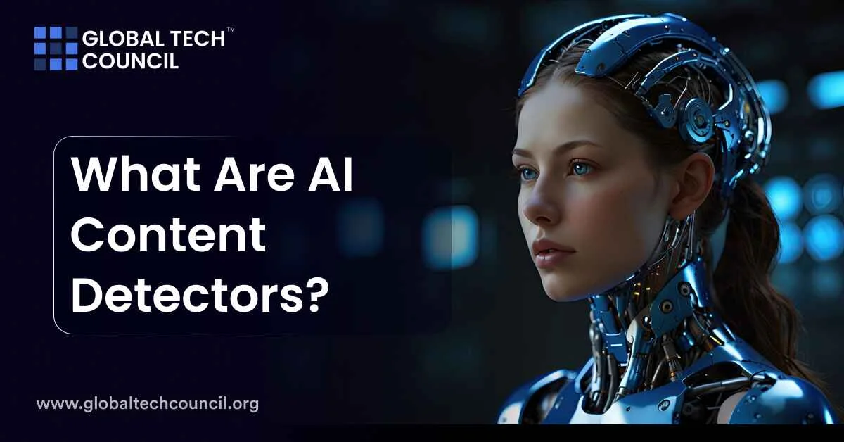 What Are AI Content Detectors?