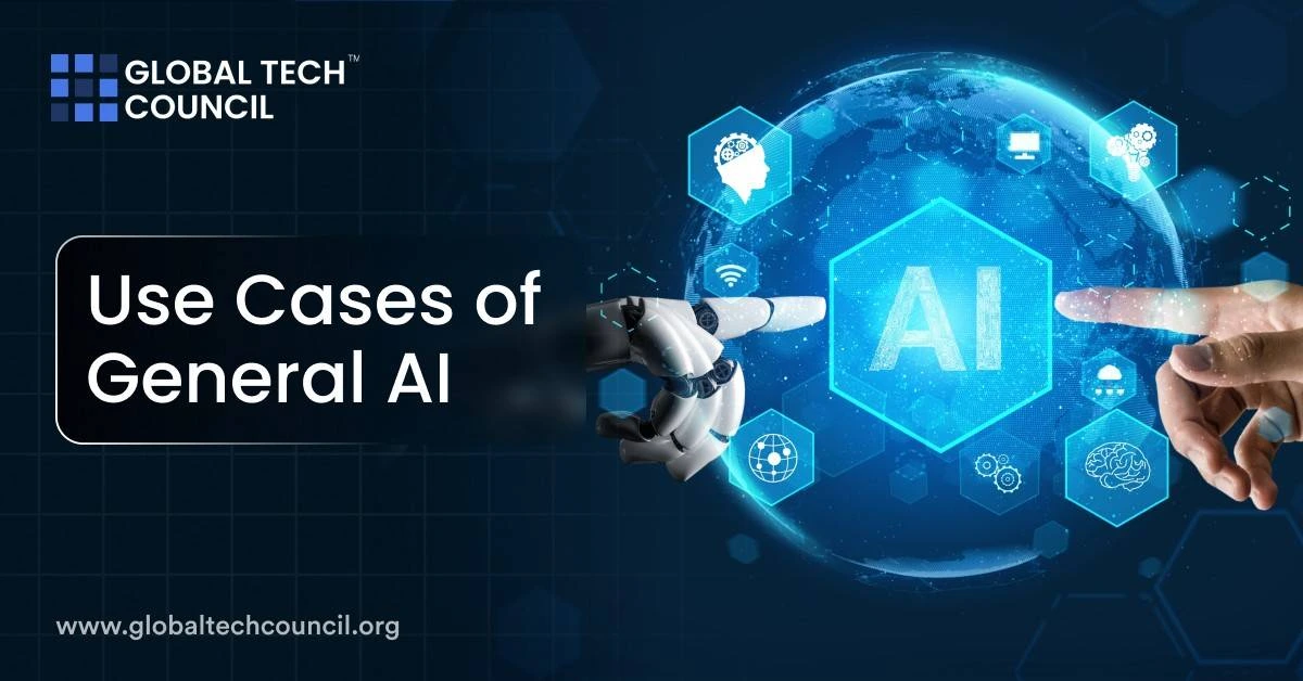 Use Cases of General AI