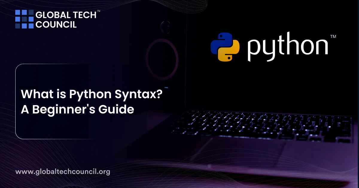 What is Python Syntax? A Beginner's Guide